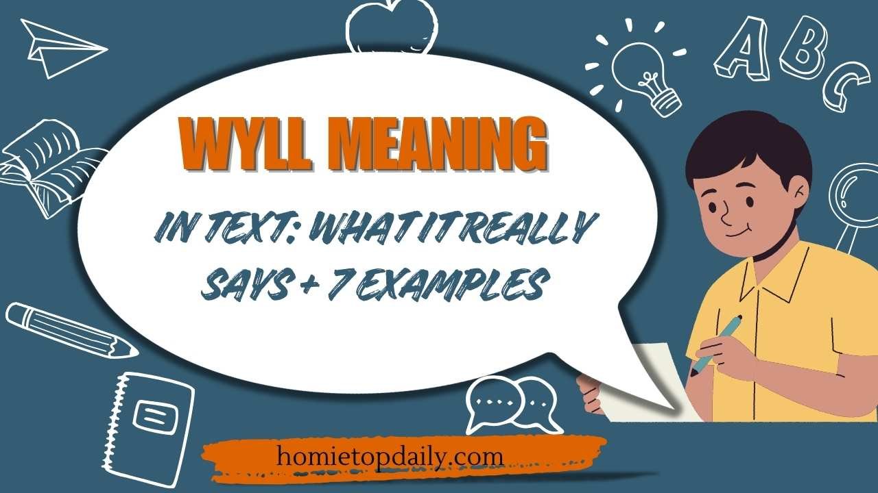 WYLL Meaning in Text: What It Really Says + 7 Examples